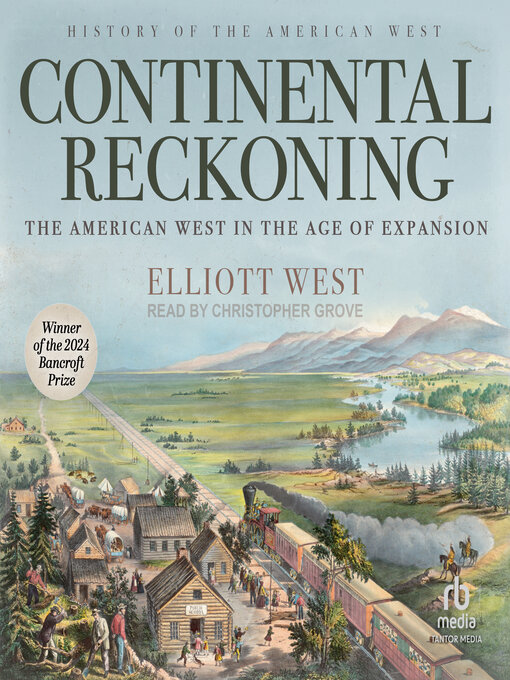 Title details for Continental Reckoning by Elliott West - Available